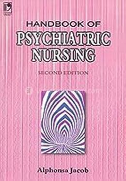 Handbook of Psychiatric Nursing, Second edition image