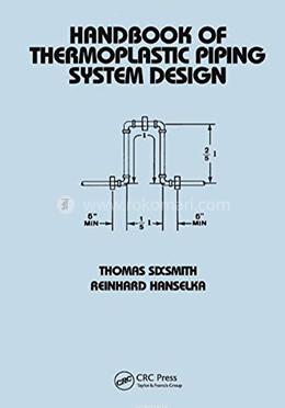 Handbook of Thermoplastic Piping System Design