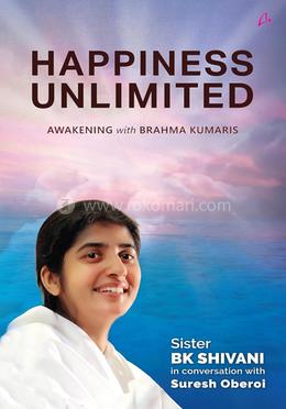 Happiness Unlimited - Awakening with Brahma Kumaris image