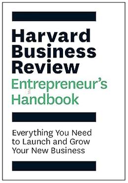 Harvard Business Review Entrepreneur's Handbook