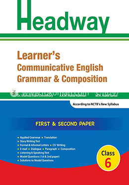 Headway Learner's Communicative English Grammar and Composition 1st and 2nd Paper (For Class-6) image