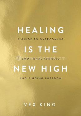 Healing Is The New High image