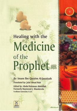 Healing with the madicine of The Prophet
