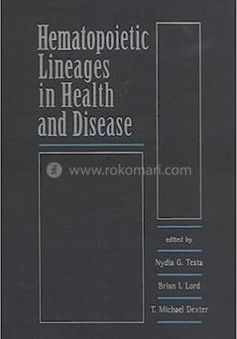 Hemopoietic Lineages in Health and Disease image