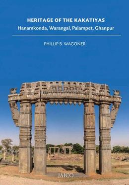 Heritage of the Kakatiyas