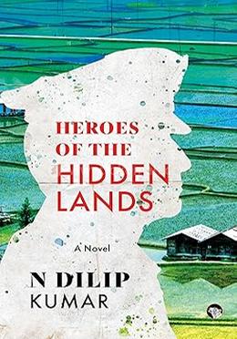 Heroes of The Hidden Lands: A Novel
