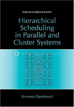 Hierarchical Scheduling In Parallel And Cluster Systems