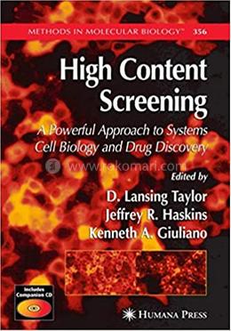 High Content Screening: A Powerful Approach to Systems Cell Biology And Drug Discovery image