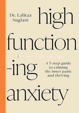 High-Functioning Anxiety