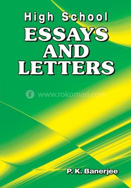 High School Essays and Letters