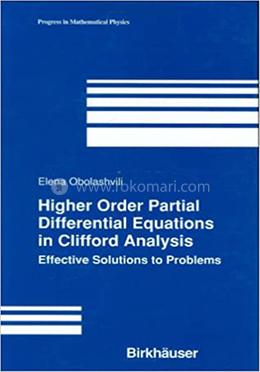 Higher Order Partial Differential Equations in Clifford Analysis image