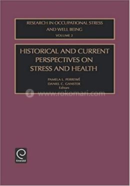 Historical and Current Perspectives on Stress and Health - Vollume:2 image
