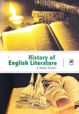 History Of English Literature : A Study Guide