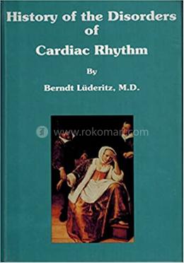 History of the Disorders of Cardiac Rhythm image