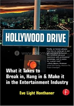 Hollywood Drive: What it Takes to Break in, Hang in image