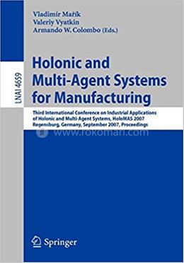 Holonic and Multi-Agent Systems for Manufacturing image