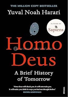 Homo Deus : A Brief History of Tomorrow