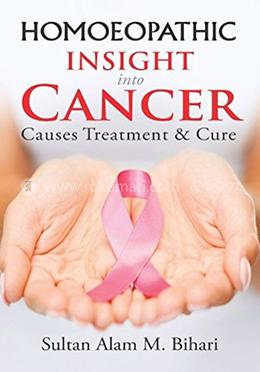 Homoeopathic Insight into Cancer: Causes Treatment image