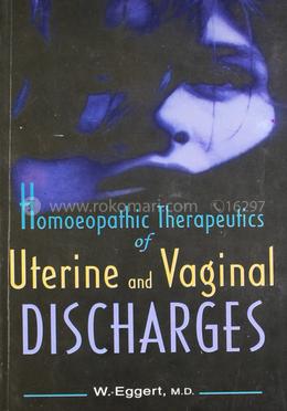 Homoeopathic Therapeutics of Uterine and Vaginal Discharges image