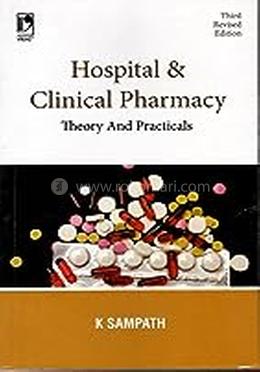 Hospital And Clinical Pharmacy: Theory And Practicals image