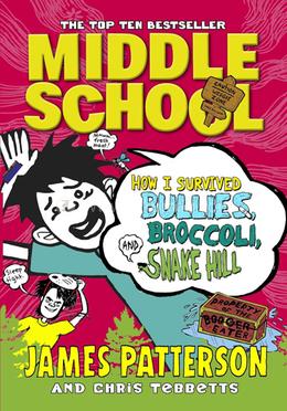 How I Survived Bullies, Broccoli, and Snake Hill - Middle School image