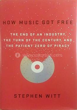 How Music Got Free