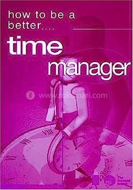 How To Be Better Time Manager image
