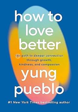 How To Love Better image