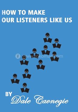 How To Make Our Listeners Like Us image
