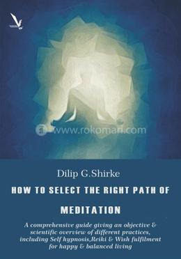 How To Select The Right Path of Meditation image
