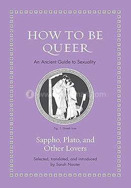 How to Be Queer