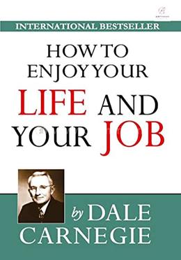How to Enjoy Your Life and Your Job image