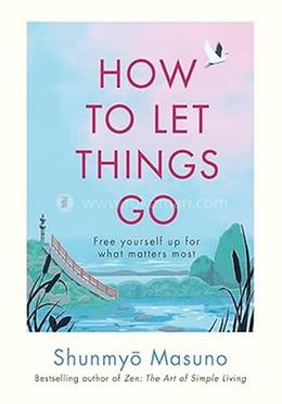 How to Let Things Go image