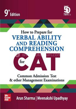 How to Prepare for Verbal Ability and Reading Comprehension for CAT 9th Edition