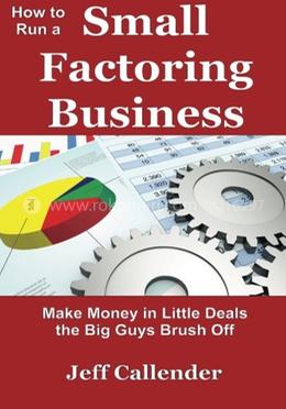 How to Run a Small Factoring Business image