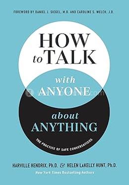 How to Talk with Anyone about Anything