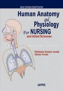Human Anatomy and Physiology for Nursing and Allied Sciences image