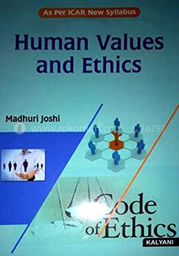 Human Values And Ethics B.Sc. (Ag) ICAR: Joshi Madhuri | Rokomari.com