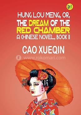 Hung Lou Meng, or, the Dream of the Red Chamber, a Chinese Novel - Book II image