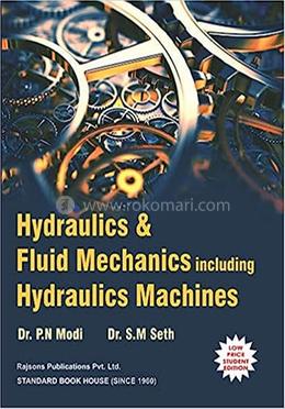 Hydraulics And Fluid Mechanics Including Hydraulics Machines image