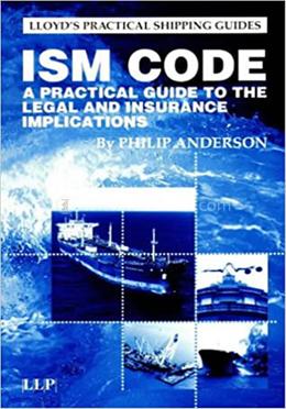 ISM Code: A Practical Guide to the Legal and Insurance Implications image