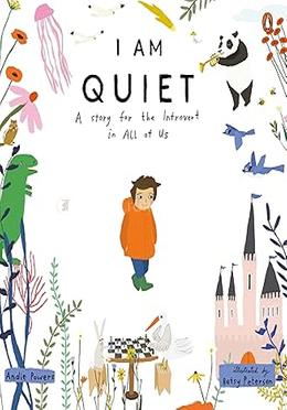 I Am Quiet
