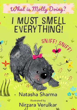 I Must Smell Everything! : What Is Molly Doing? image