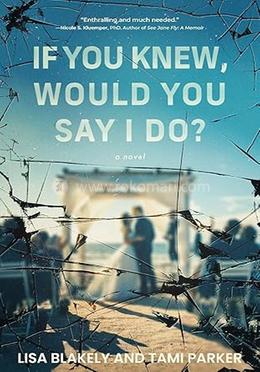 If You Knew, Would You Say I Do? image