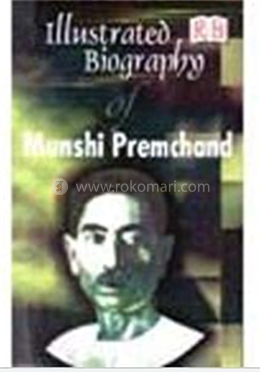 Iillustrated Biography Of Munshi Prem Chand image