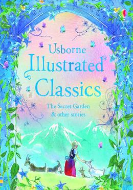 Illustrated Classic the secret garden and other stories image