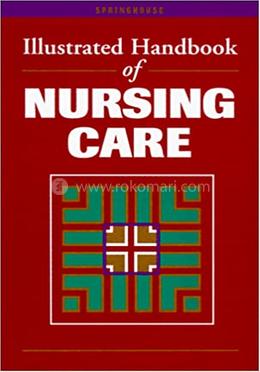 Illustrated Handbook of Nursing Care image