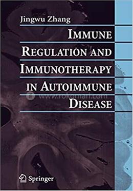 Immune Regulation and Immunotherapy in Autoimmune Disease image
