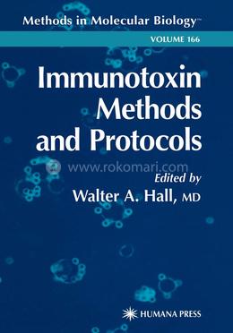 Immunotoxin Methods and Protocols: 166 (Methods in Molecular Biology) image