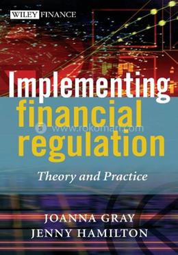 Implementing Financial Regulation Theory and Practice image
